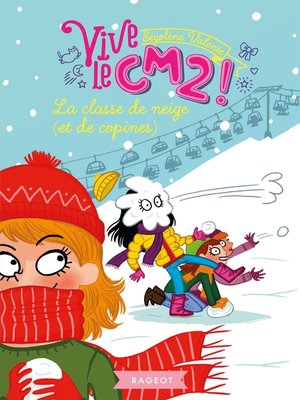 cover image of La classe de neige (et de copines)